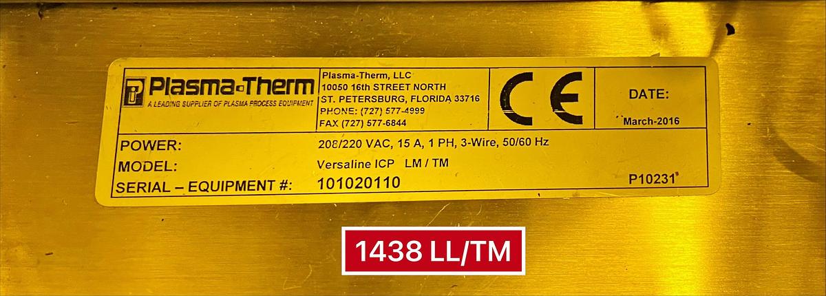 Used 2016 Plasmatherm Versaline ICP Dry Etching System