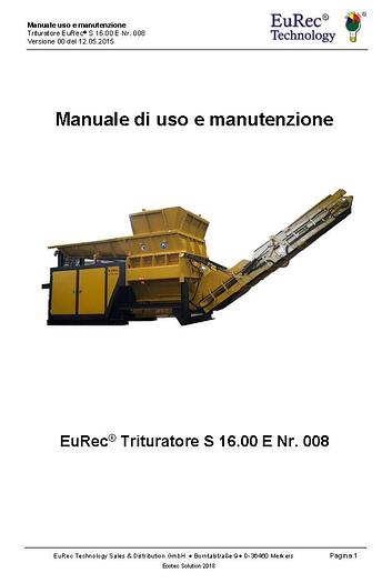 Usato 2015 Trituratore EuRec technology  S 16.00 E