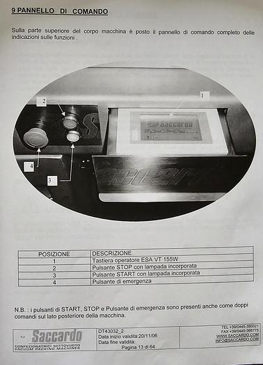 Usato 2007 Impianto confezionatrice Sottovuoto Saccardo Dublino 1300 e  Tunnel di Termo-retrazione TU 1300 - Vacuum packaging machine