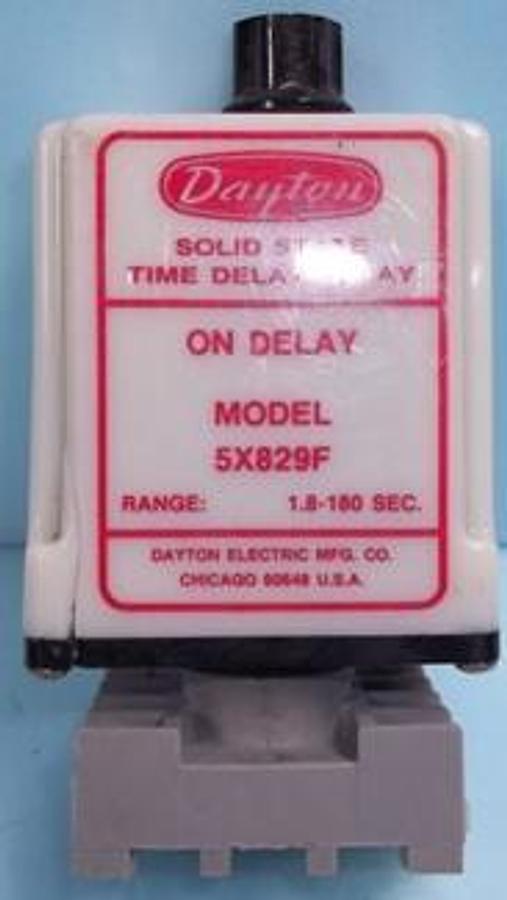 Used DAYTON ELECTRIC MFG. CO. SOLID STATE TIME DELAY RELAY ON DELAY MODEL 5X829F RANGE: 1.8-180 SEC. INPUT 120VAC 50/60HZ CONTACTS 1/3HP