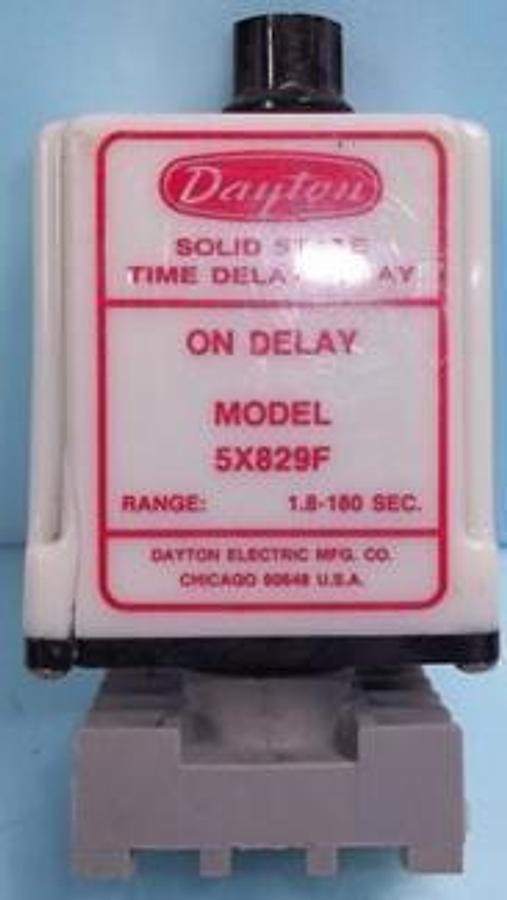 Used DAYTON ELECTRIC MFG. CO. SOLID STATE TIME DELAY RELAY ON DELAY MODEL 5X829F RANGE: 1.8-180 SEC. INPUT 120VAC 50/60HZ CONTACTS 1/3HP